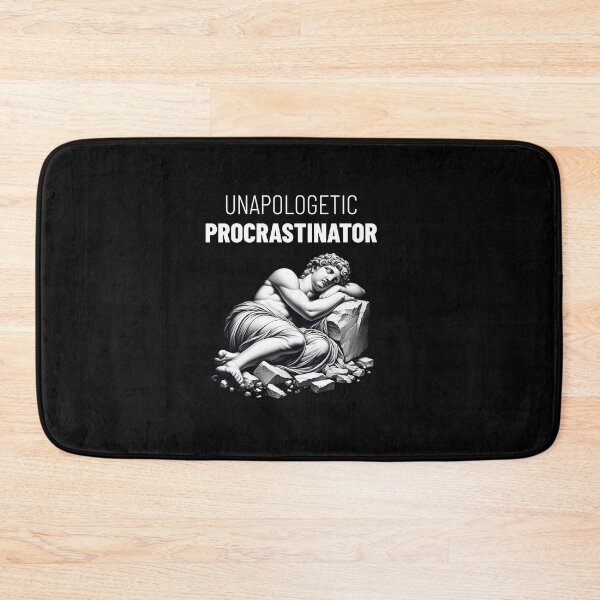Item preview, Procrastinate, unapologetic procrastinator designed and sold by shirttruck.