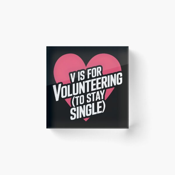 Artikelvorschau, V steht für Freiwilligenarbeit. Lustiger Valentinstag entworfen und verkauft von HeadTurningArt.