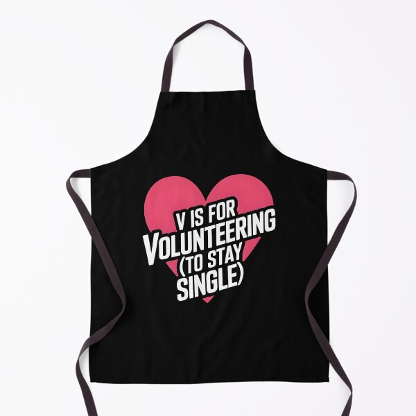 Item preview, V Is For Volunteering Funny Valentine designed and sold by HeadTurningArt.