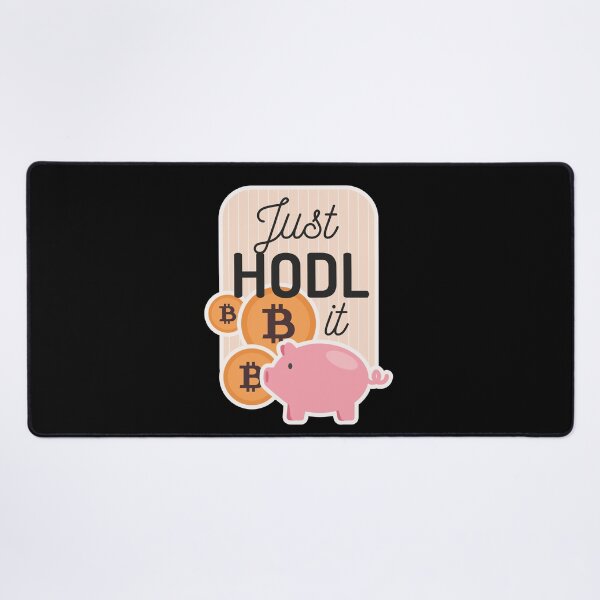 Item preview, Bitcoin, Just Hold it designed and sold by BesasDesigns.