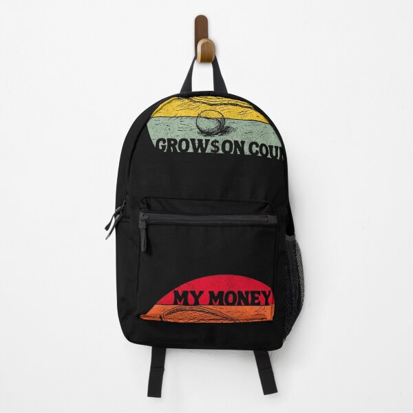 Item preview, My money grows on court. designed and sold by ConradoBullhead.