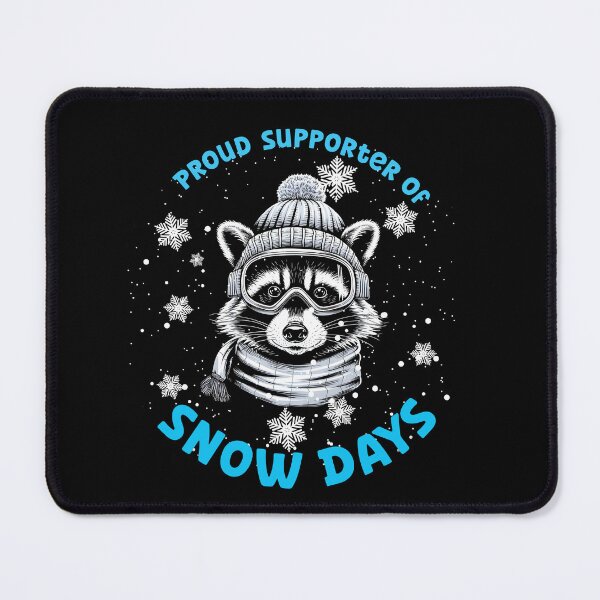 Item preview, Proud Supporter of Snow Day - Cozy Winter Design with Snowflake and Raccoon designed and sold by Dot1001.