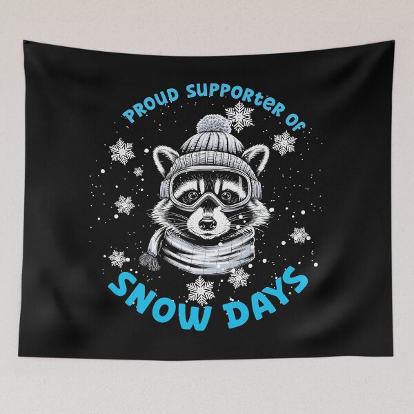 Item preview, Proud Supporter of Snow Day - Cozy Winter Design with Snowflake and Raccoon designed and sold by Dot1001.