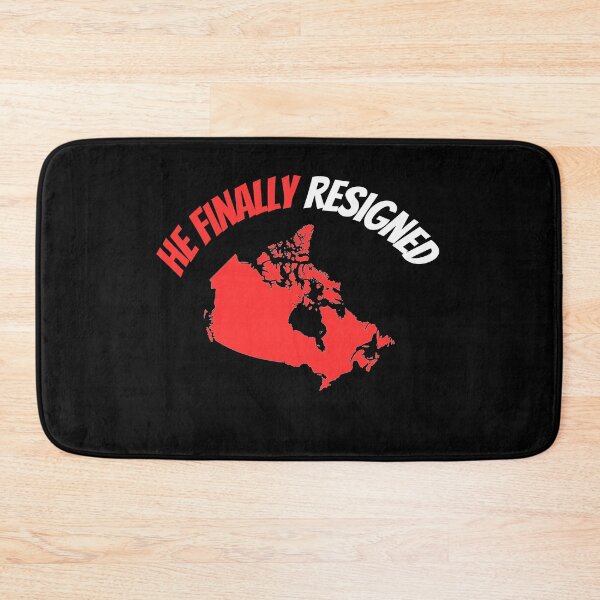 Item preview, He Finally Resigned - Canadian political jokes designed and sold by 2Cheesy4U.