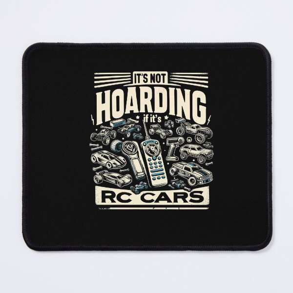 Item preview, It's Not Hoarding If It's RC Cars Car Collector Collecting designed and sold by Dressed For  Duty.