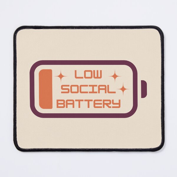 Item preview, Low Social Battery designed and sold by BookInhaler.