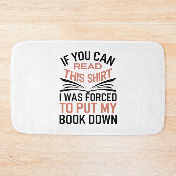 Item preview, If You Can Read This Shirt I Was Forced To Put My Book Down - This unique gift is perfect for any book lover who wants to humorously showcase their passion for reading. designed and sold by ZyziowskyArt.