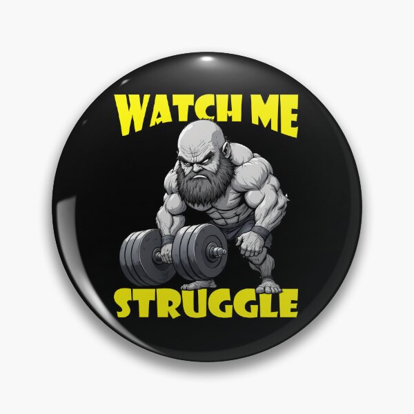 Item preview, WATCH ME STRUGGLE designed and sold by KEF Custom.