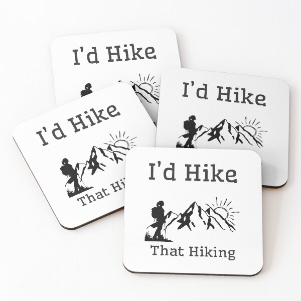 Item preview, I'D Hike That Hiking. Funny Tshirt for hiking  hiker lovers designed and sold by Printek.
