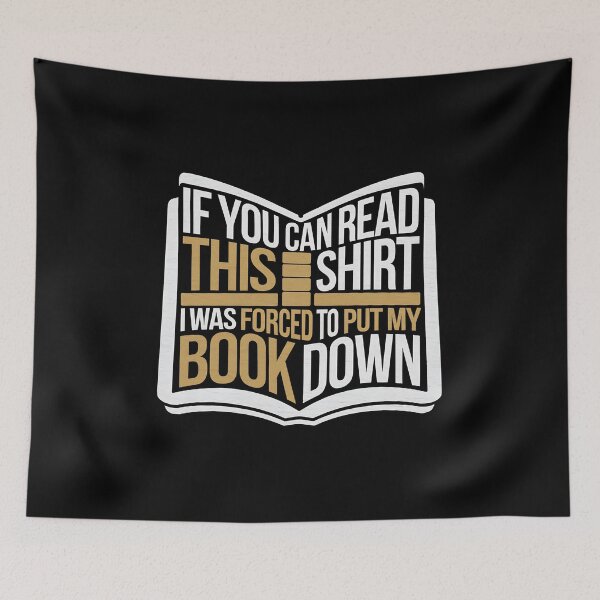 Item preview, If You Can Read This Shirt I Was Forced To Put My Book Down - This unique gift is perfect for any book lover who wants to humorously showcase their passion for reading. designed and sold by ZyziowskyArt.