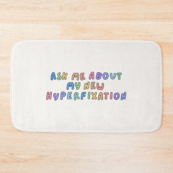 Item preview, Ask me about my new hyperfixation | ADHD colourful text design designed and sold by NeurodiverseTea.
