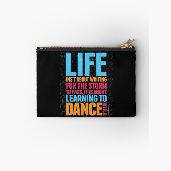 Item preview, “Life is not about waiting for the storm to pass” By Ronaldo Marques Art designed and sold by RonaldoMarques.