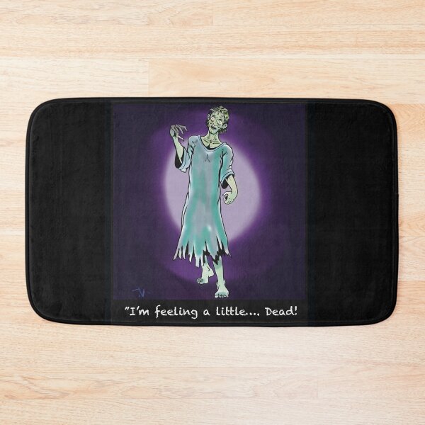 Item preview, I'm Feeling a Little Dead! designed and sold by Vancesshop.