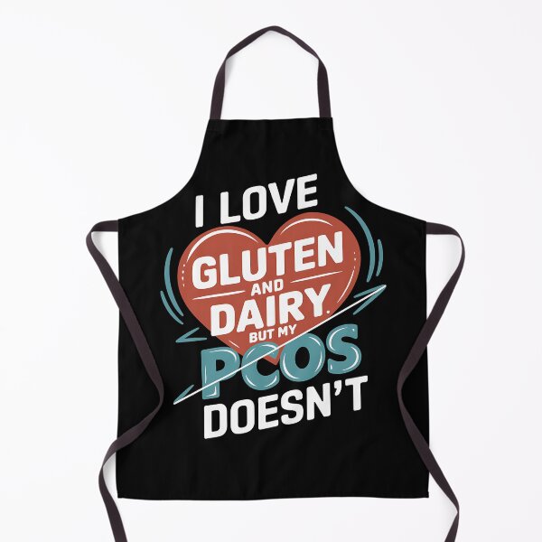 Item preview, I Love Gluten and Dairy But My PCOS Doesn't - This funny gift is perfect for women with PCOS who love gluten and dairy but can't consume them. designed and sold by ZyziowskyArt.