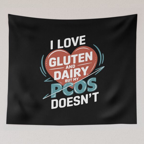 Item preview, I Love Gluten and Dairy But My PCOS Doesn't - This funny gift is perfect for women with PCOS who love gluten and dairy but can't consume them. designed and sold by ZyziowskyArt.