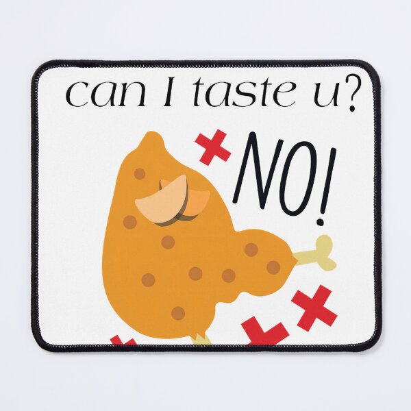 Item preview, Can I taste u ✖️no!- tshirt!! designed and sold by NarpLTD.