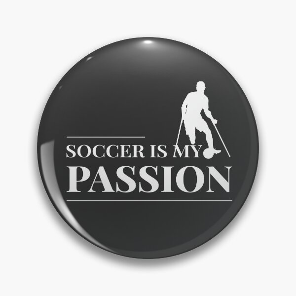 Item preview, Soccer is My Passion Para Football designed and sold by Shiraufa.