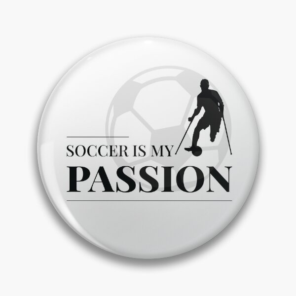 Item preview, Soccer is My Passion Para Football designed and sold by Shiraufa.