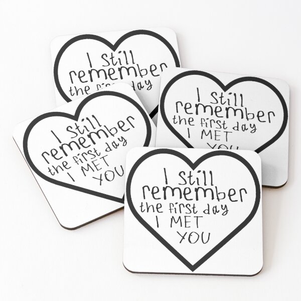 Item preview, I Still Remember The First Day I Met You designed and sold by kinpirks.