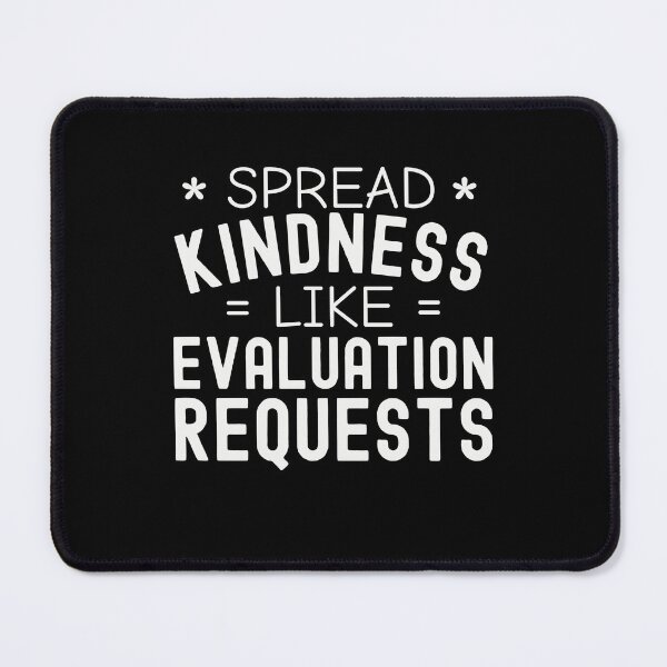 Item preview, Spread Kindness Like Evaluation Requests designed and sold by VinsendDraconi.