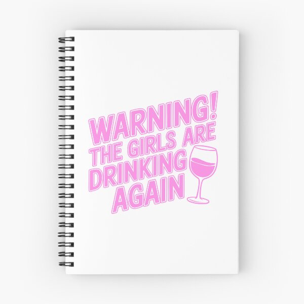 Item preview, Warning! The Girls Are Drinking Again! Funny Pink Girly designed and sold by PMCreative.