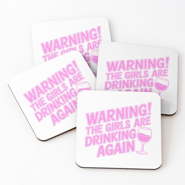 Item preview, Warning! The Girls Are Drinking Again! Funny Pink Girly designed and sold by PMCreative.