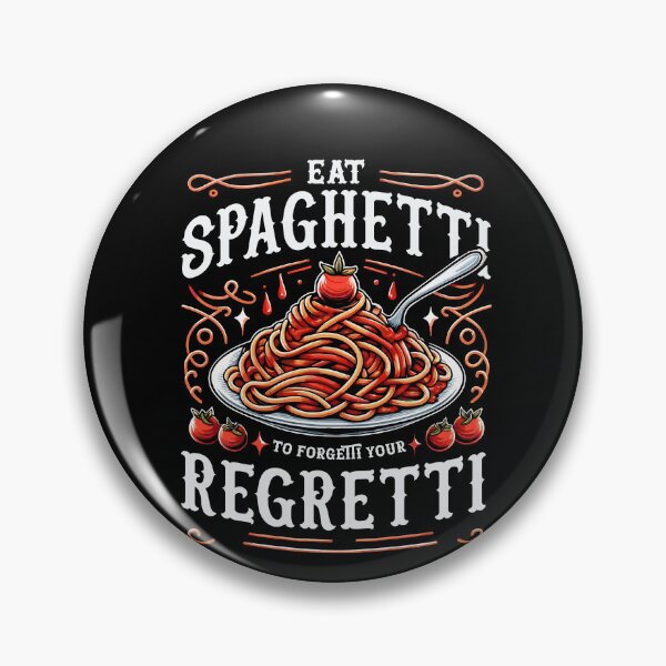 Item preview, Eat Spaghetti To Forgetti Your Regretti Pasta Italian Foodie designed and sold by Dressed For  Duty.