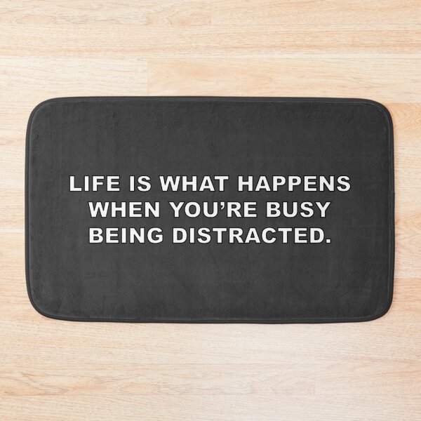 Item preview, Life is what happens when you're busy being distracted. designed and sold by Kitty Nut House.