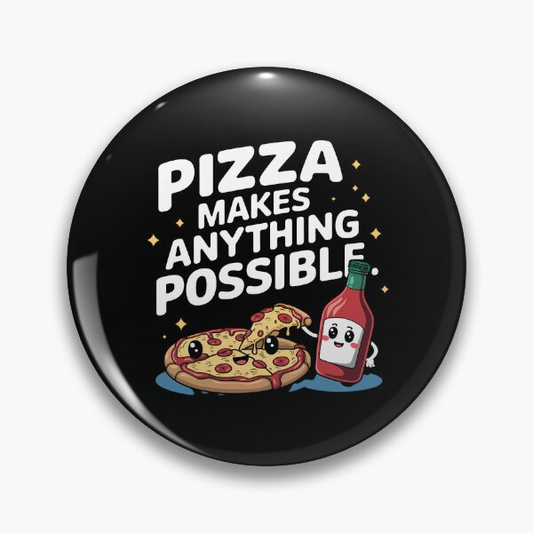 Item preview, Pizza Makes Everything Possible designed and sold by P2Genies.