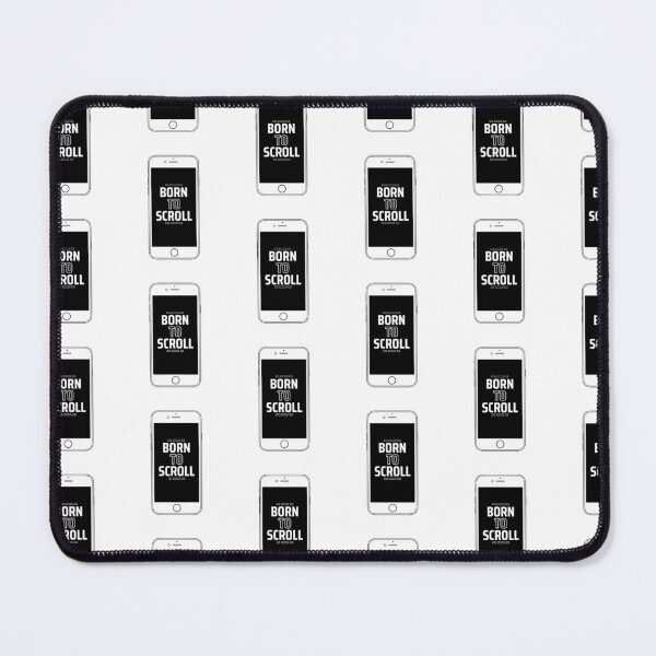 Item preview, Born to scroll designed and sold by Rlyehinmate.
