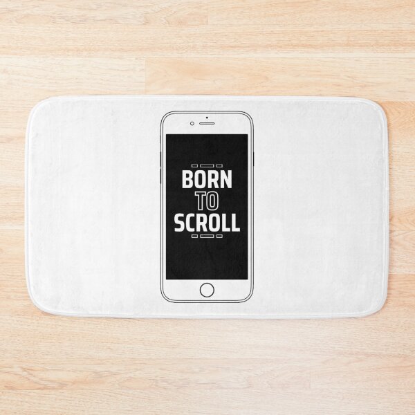 Item preview, Born to scroll designed and sold by Rlyehinmate.