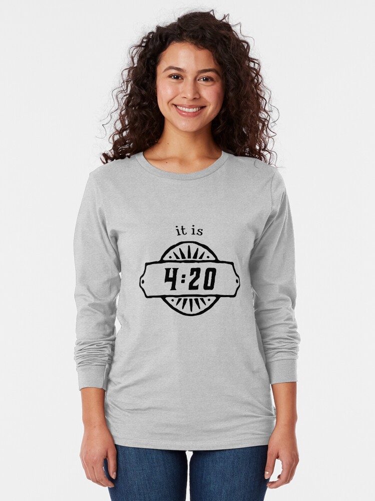 Thumbnail 2 of 5, Long Sleeve T-Shirt, "it is 4:20" design ? designed and sold by minnayoung.