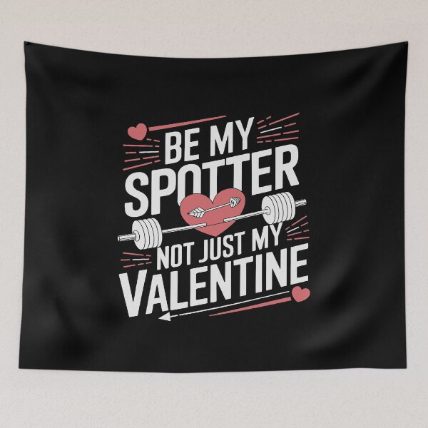Item preview, Be My Spotter Not Just My Valentine Funny Gym Valentine's Day designed and sold by tmerchtrends.