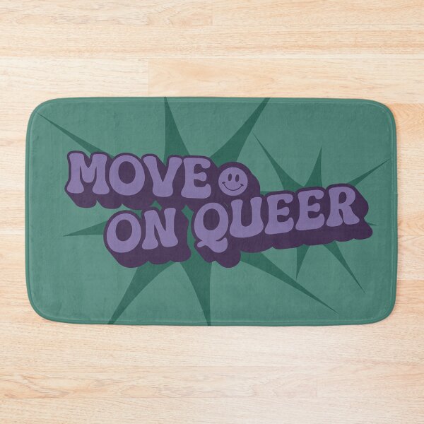 Item preview, MOVE ON QUEER :) designed and sold by Alex Star.