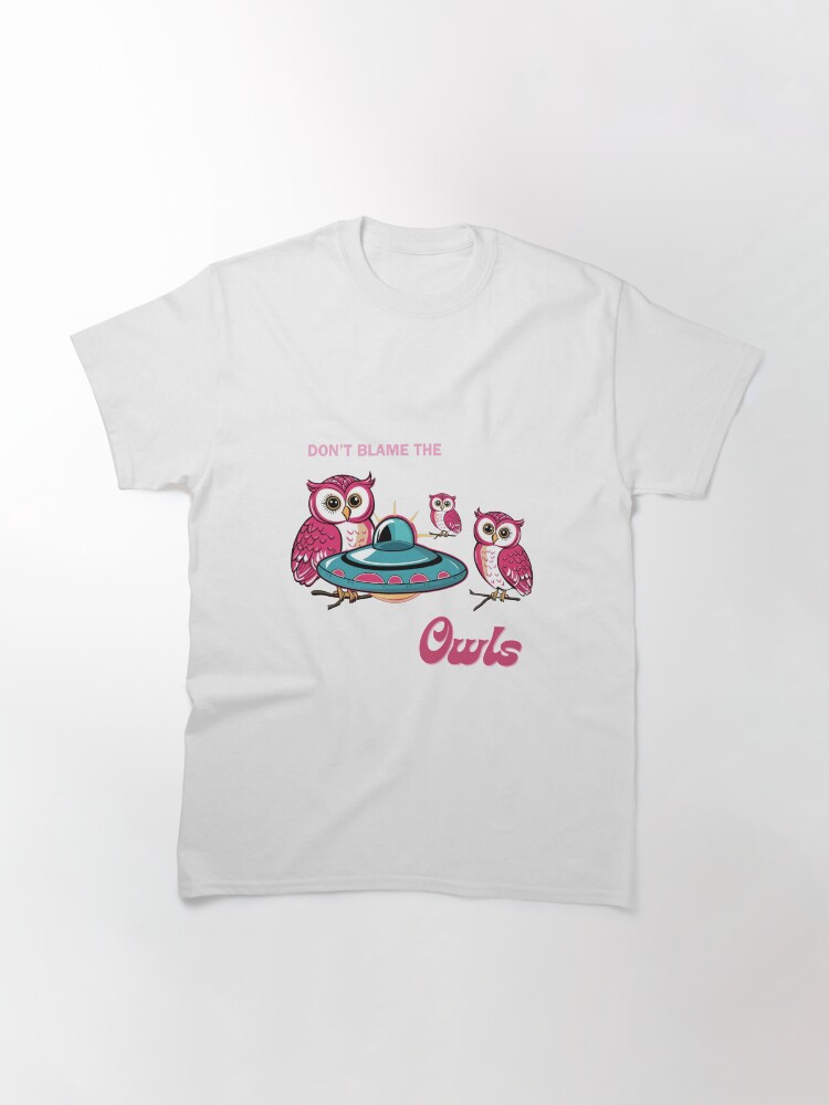 Thumbnail 3 of 7, Classic T-Shirt, Don't blame the Owls designed and sold by saxonforageruk.