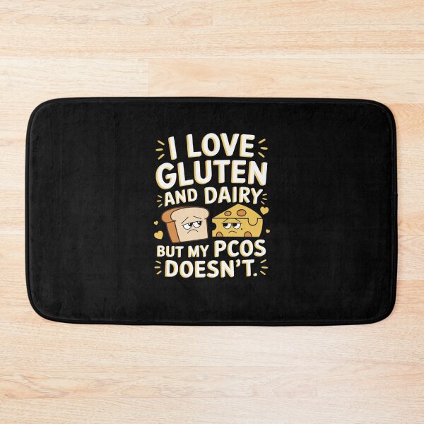 Item preview, I Love Gluten Dairy But My PCOS Doesn’t designed and sold by Mateusz Majcherek.