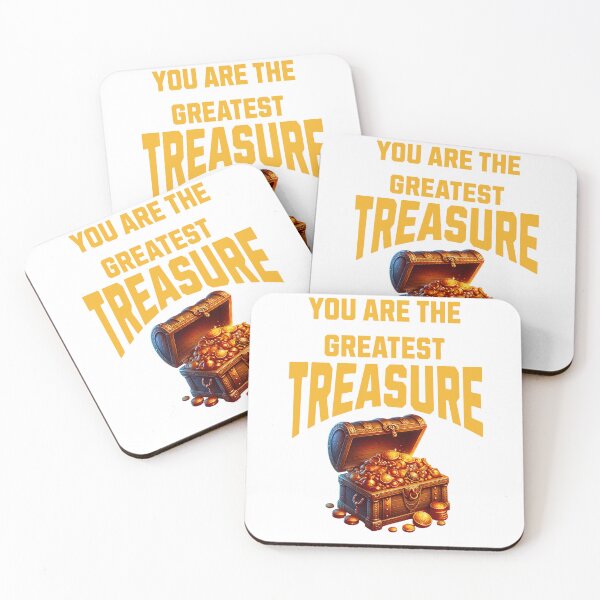 Item preview, You are the greatest Treasure designed and sold by SCX03.
