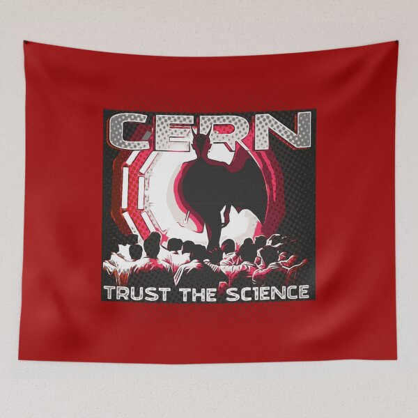 Item preview, CERN Trust the Science designed and sold by Matrix Joe’s.