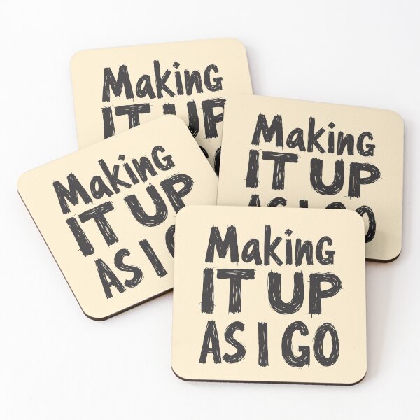Item preview, Making It Up As I Go - Funny Black Typography for Busy People. designed and sold by twisted-dot.