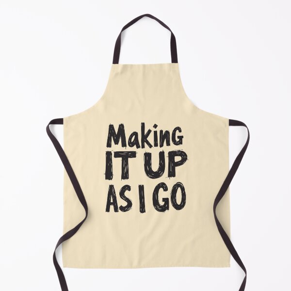 Item preview, Making It Up As I Go - Funny Black Typography for Busy People. designed and sold by twisted-dot.