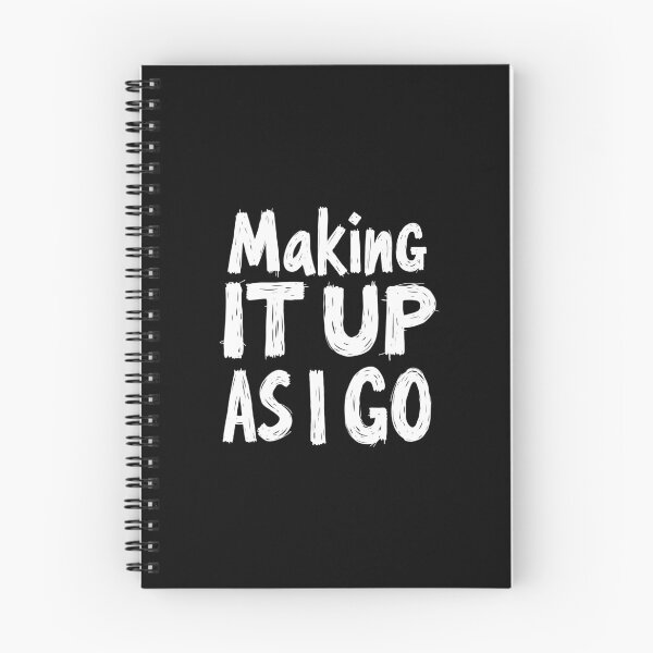 Item preview, Making It Up As I Go - Funny White Typography for Busy People. designed and sold by twisted-dot.