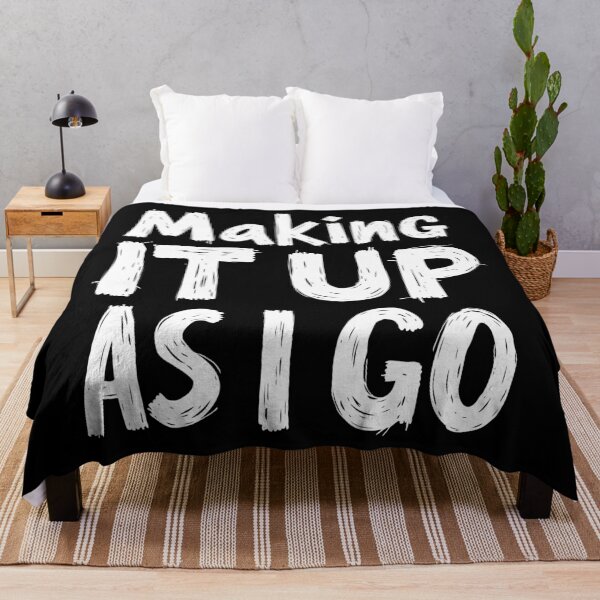 Item preview, Making It Up As I Go - Funny White Typography for Busy People. designed and sold by twisted-dot.