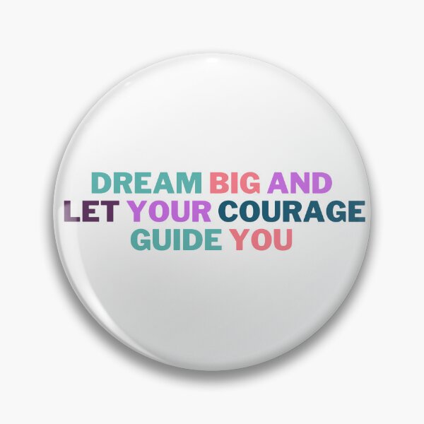 Item preview, Dream Big - Courage and Inspiration designed and sold by StickersOfficiel.