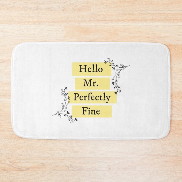Item preview, Hello Mr Perfectly Fine Taylor Swift  designed and sold by bombalurina.