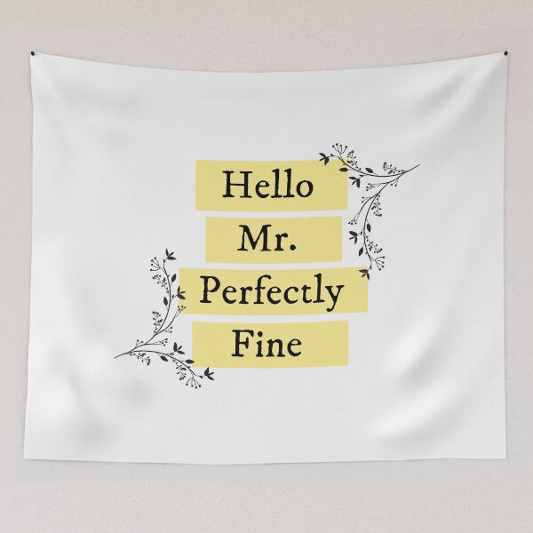 Item preview, Hello Mr Perfectly Fine Taylor Swift  designed and sold by bombalurina.