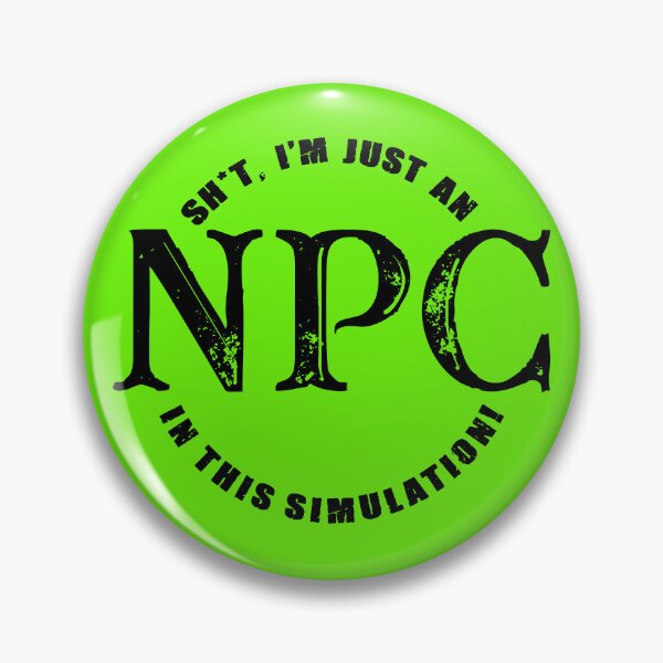 Item preview, This is a simulation and you are just an NPC (Black Text) designed and sold by Good Candy.
