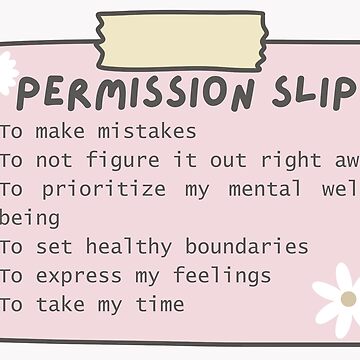 Artwork thumbnail, Mental health permission slip | positive affirmations by NeurodiverseTea