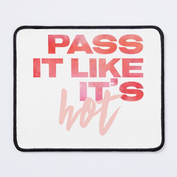 Item preview, Pass It Like It’s Hot - Fun and Sporty T-shirt or Sticker for Volleyball or Basketball  designed and sold by Stickers by @molllyclare.