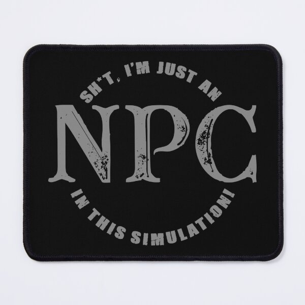 Item preview, This is a simulation and you are just an NPC (Grey Text) designed and sold by Good Candy.