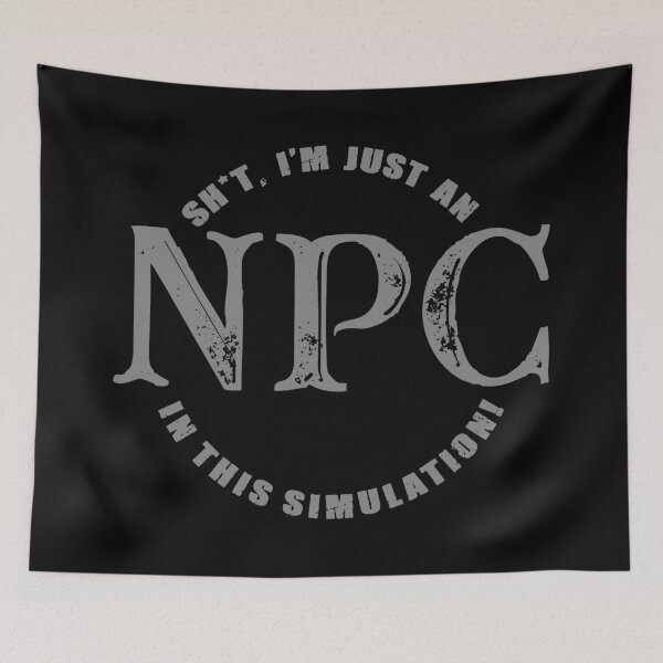 Item preview, This is a simulation and you are just an NPC (Grey Text) designed and sold by Good Candy.